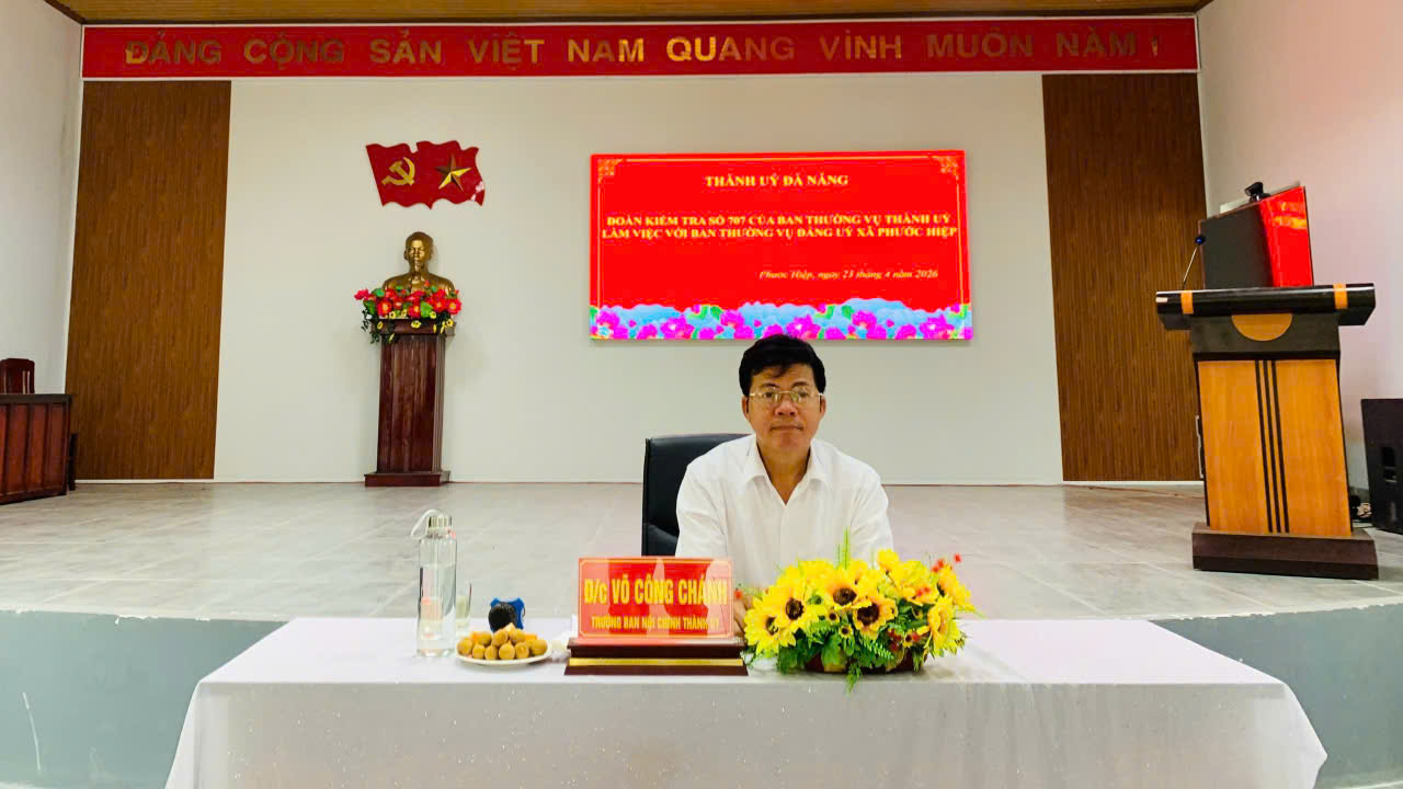 Đồng chí Võ Công Chánh Ủy viên Ban Thường vụ Thành ủy, Trưởng ban Nội chính Thành ủy Đà Nẵng Trưởng đoàn Kiểm tra chủ trì Hội nghị.